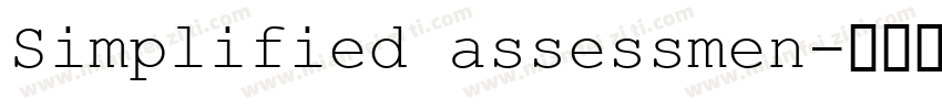 Simplified assessmen字体转换